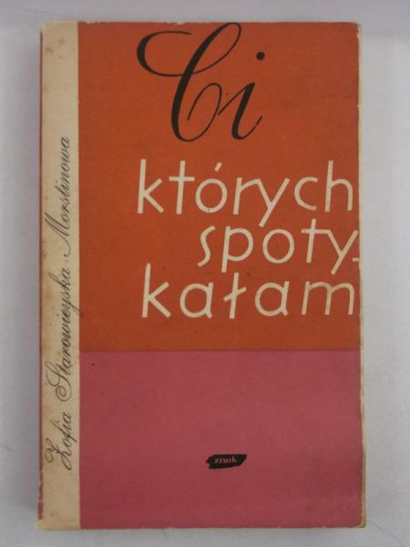 Ci, których spotkałam