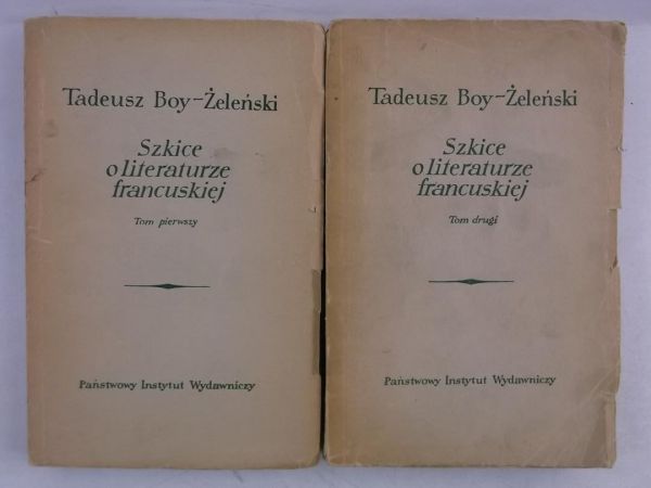 Boy-Żeleński Tadeusz - Szkice o literaturze francuskiej, Tom I i II