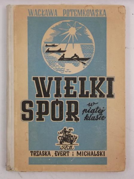 Wielki spór w piątej klasie