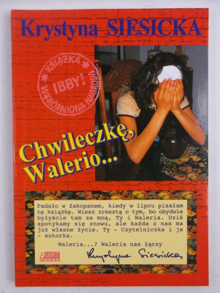 Chwileczkę Walerio…