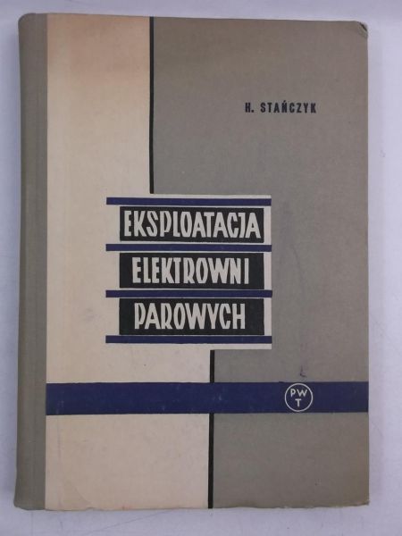 Eksploatacja elektrowni parowych