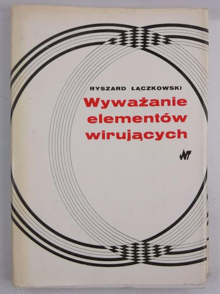 Wyważanie elementów wirujących