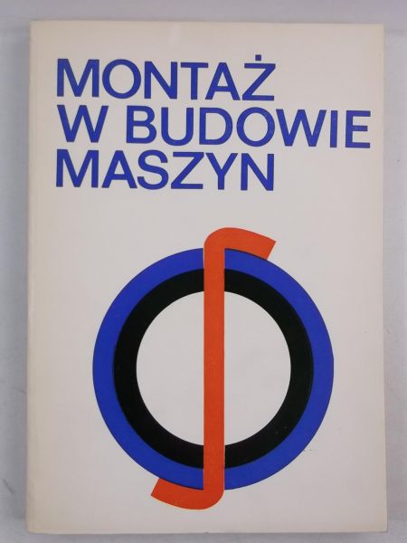 Montaż w budowie maszyn