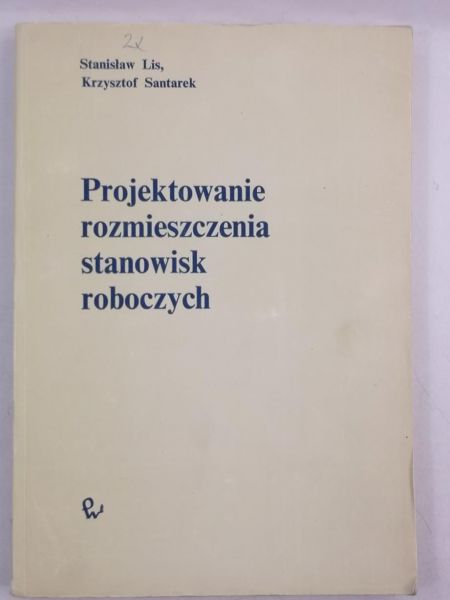 Projektowanie rozmieszczenia stanowisk roboczych