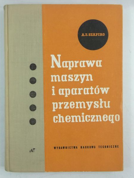 Naprawa maszyn i aparatów przemysłu chemicznego