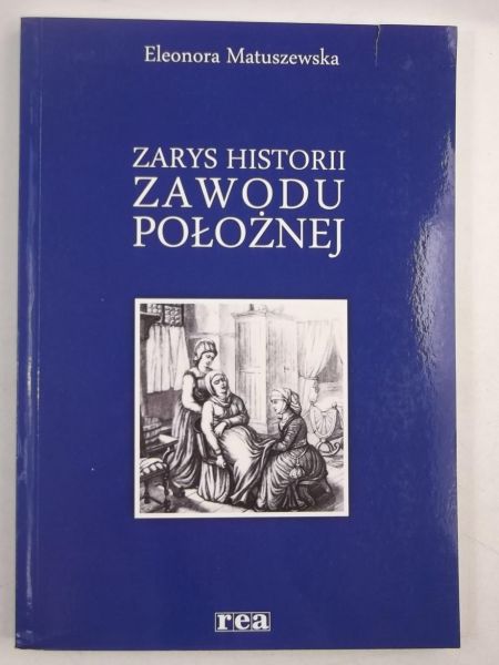 Zarys historii zawodu położnej