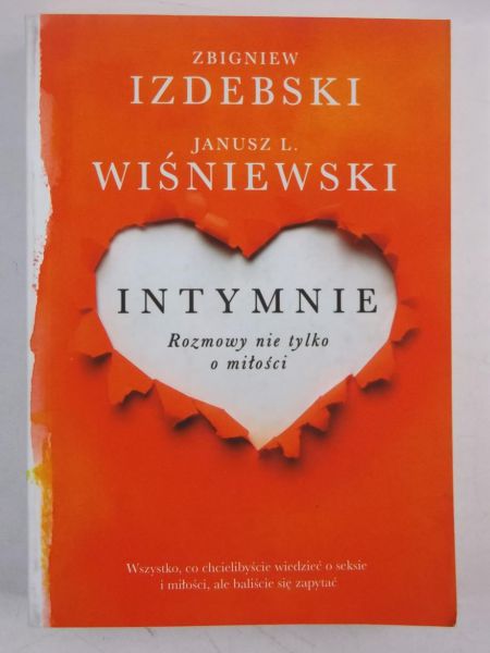 Intymnie. Rozmowy nie tylko o miłości