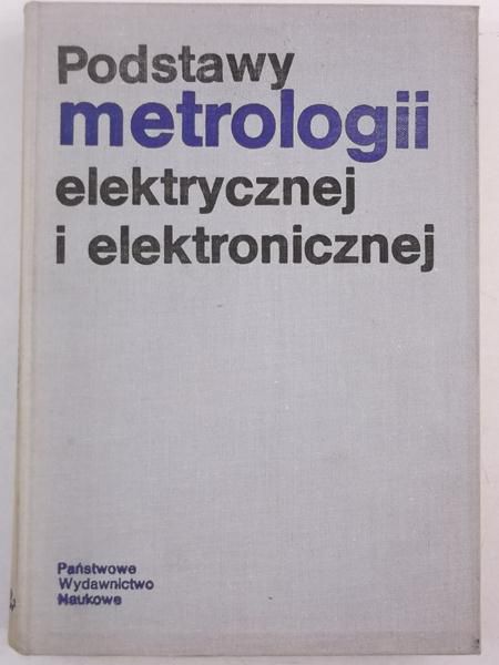 Podstawy metrologii eletrycznej i elektronicznej