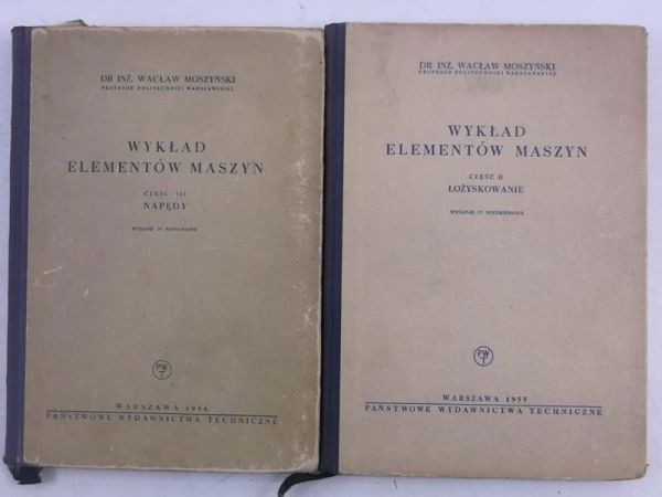 Moszyński Wacław -Wykład elementów maszyn, Część II i III