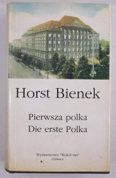 Bienek Horst - Pierwsza polka