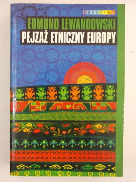 Lewandowski Edmund - Pejzaż etniczny Europy
