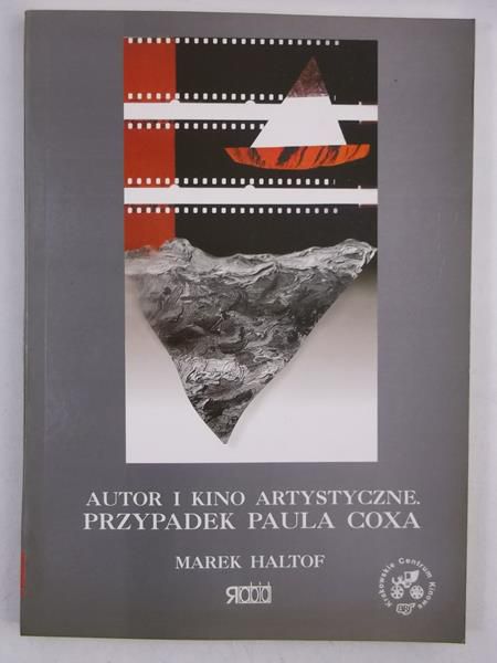 Haltof Marek - Autor i kino artystyczne. Przypadek Paula Coxa