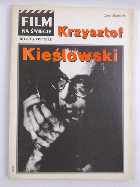 Film na świecie. Krzysztof Kieślowski, nr. III - IV ( 388 - 389)