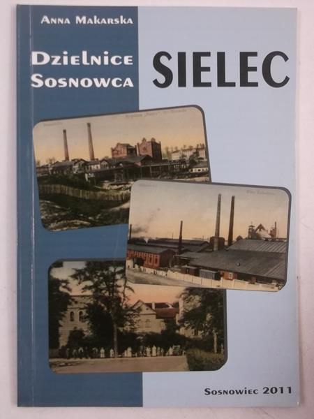 Dzielnice Sosnowca. Sielec