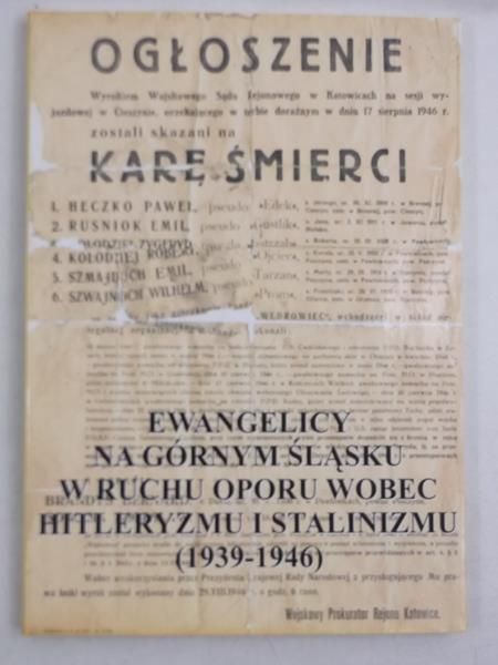 Ewangelicy na Górnym Śląsku w ruchu oporu wobec hitleryzmu i stalinizmu (1939-1946)