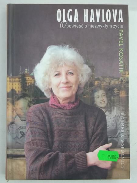 Kosatik Pavel - Olga Havlova. Opowieść o niezwykłym życiu