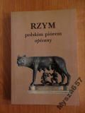Rzym Polskim Piórem Opisany