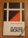 ZA MURAMI MONTE Wspomnienia