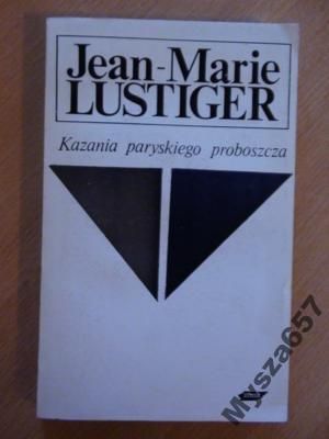 LUSTIGER Kazania paryskiego proboszcza