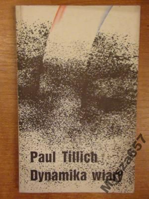 PAUL TILLICH Dynamika wiary