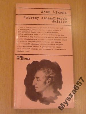Sikora Prorocy Szczęśliwych Światów