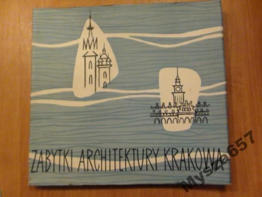Zabytki Architektury Krakowa