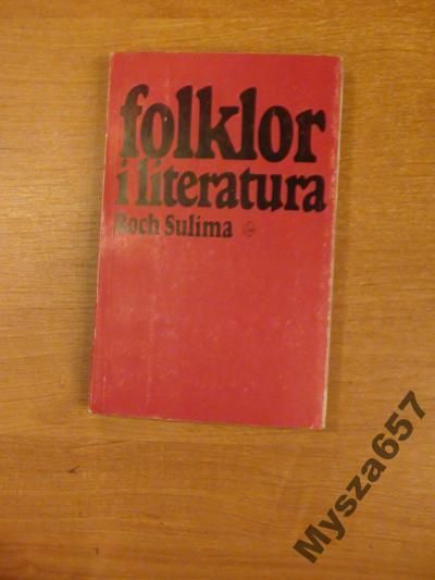FOLKLOR I LITERATURA Szkice o kulturze