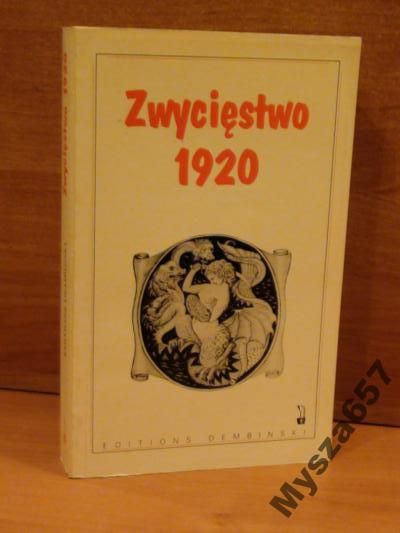 ZWYCIĘSTWO 1920 Warszawa wobec