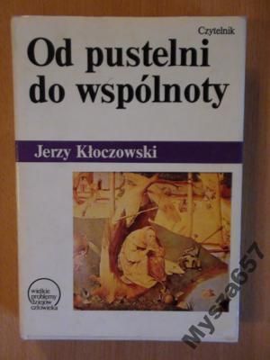 Kłoczowski OD PUSTYNI DO WSPÓLNOTY