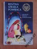 RESZTKA IZRAELA POWRACA mesjanizm
