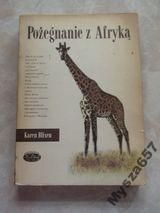 POŻEGNANIE Z AFRYKĄ s.Naokoło Świata