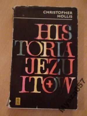Christopher Hollis HISTORIA JEZUITÓW