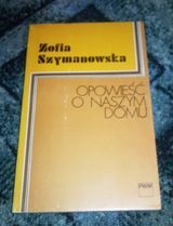 OPOWIEŚĆ O NASZYM DOMU wydanie II