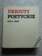 Kajtoch Skórnicki DEBIUTY POETYCKIE Wiersze