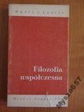FILOZOFIA WSPÓŁCZESNA tom II s. Myśli i Ludzie
