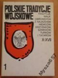 Sikorski POLSKIE TRADYCJE WOJSKOWE TOM I