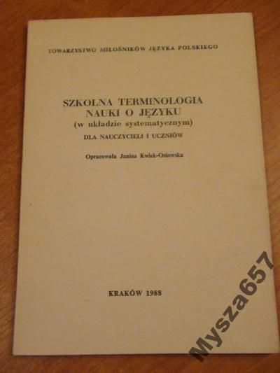 Kwiek-Osiowska SZKOLNA TERMINOLOGIA NAUKI O JĘZ.