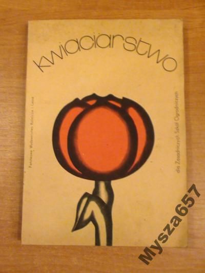 Bartosiewicz  KWIACIARSTWO DLA ZS OGRODNICZYCH