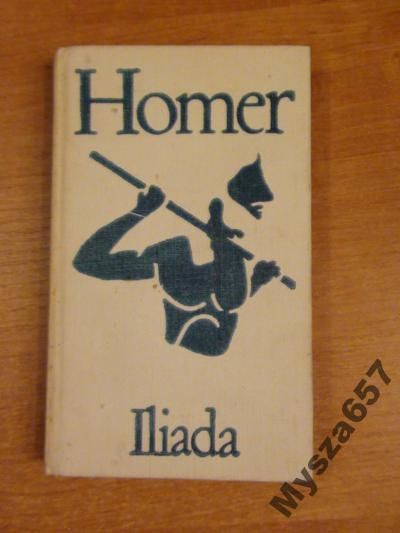 ILIADA Przekład F. K. Dmochowski