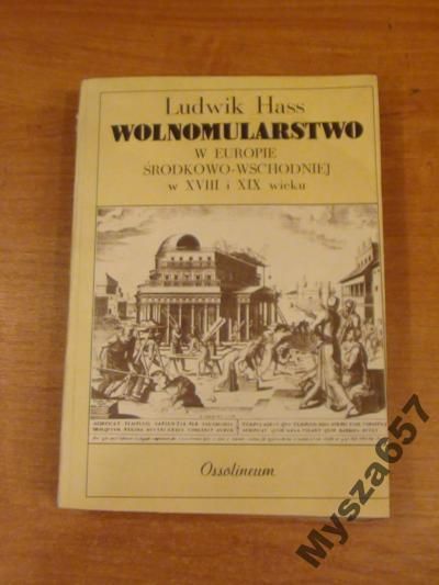 Hass Ludwik Wolnomularstwo W Europie Wschodniej
