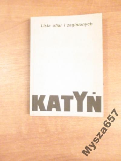 Szcześniak KATYŃ Lista ofiar i zaginionych