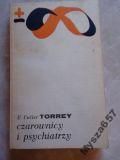 TORREY Czarownicy i psychiatrzy