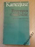 KARTEZJUSZ Rozprawa o metodzie