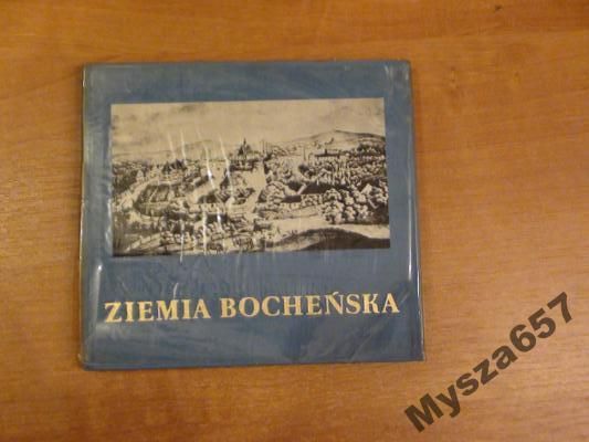 Szwajca Kazimierz ZIEMIA BOCHEŃSKA