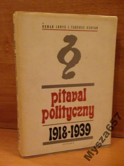Pitaval Polityczny 1918-1939