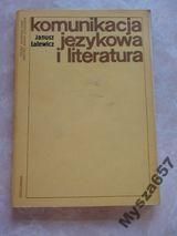 Lalewicz Janusz - Komunikacja językowa i literatura