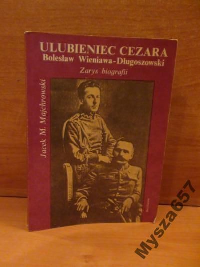 Wieniawa-Długoszowski ULUBIENIEC CEZARA