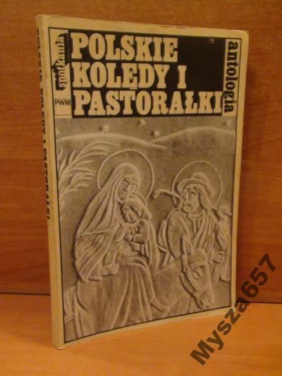 Szweykowska POLSKIE KOLĘDY I PASTORAŁKI