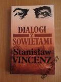 STANISŁAW VINCENZ Dialogi z Sowietami