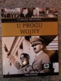 U Progu Wojny S. Ii Wojna Światowa Tom I
